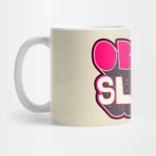 Obey - Shirt Design. Typography art. Mug